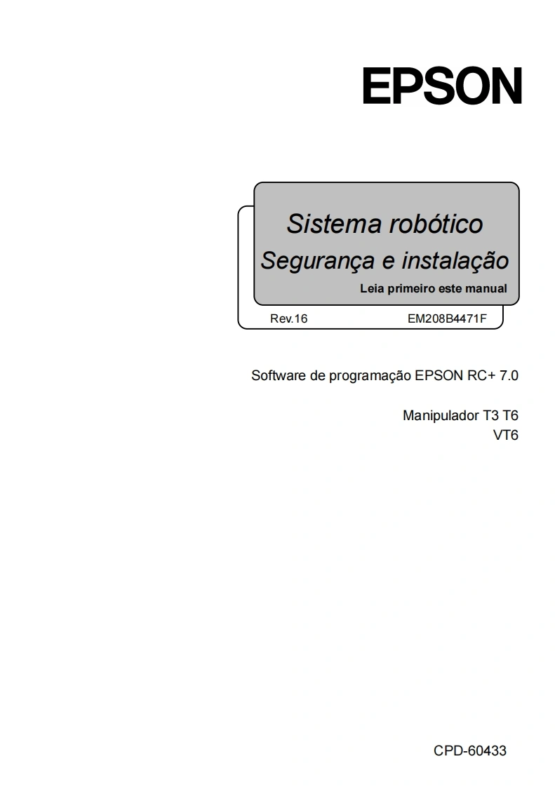 爱普生工业机器人epson_t-series_robot_safety_and_installation_操作说明书手册(r16)-portuguese_cpd-60433含维护维修保养说明