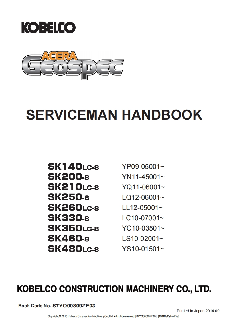 神钢挖掘机Kobelco-SK140_SK200_SK210_SK250_SK260_SK330_SK350_SK460_SK480LC-8-Service-Repair-Manual维修手册含电器液压原理图