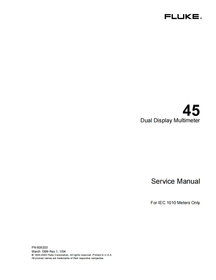 福禄克45--维修手册含电器原理图维修手册含电器原理图-找手册网