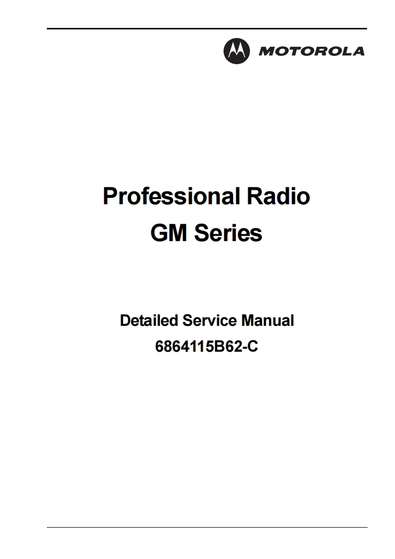 编号7：摩托罗拉MOTOROLA-GMSeries详细维修手册6864115B62-C