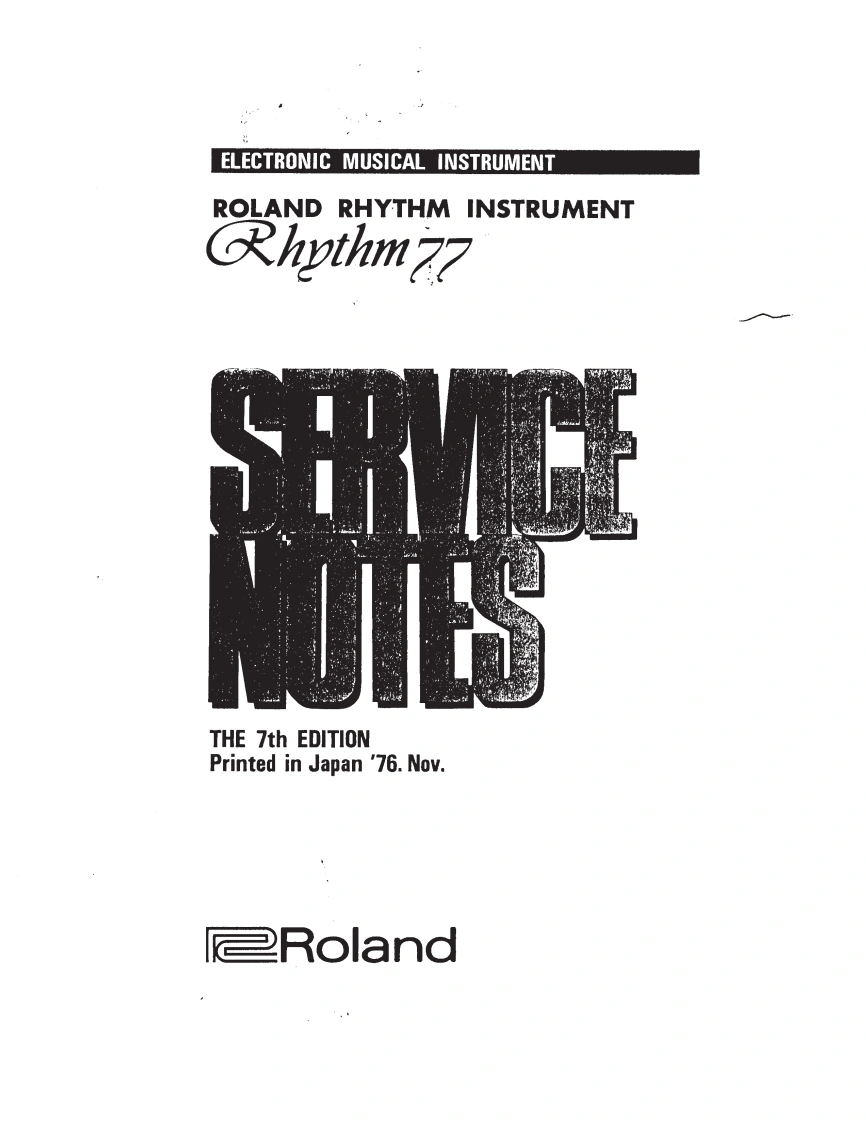 罗兰Roland-TR-77-Rhythm-Machine-Service-Manual维修服务手册说明书含电器原理图-找手册网