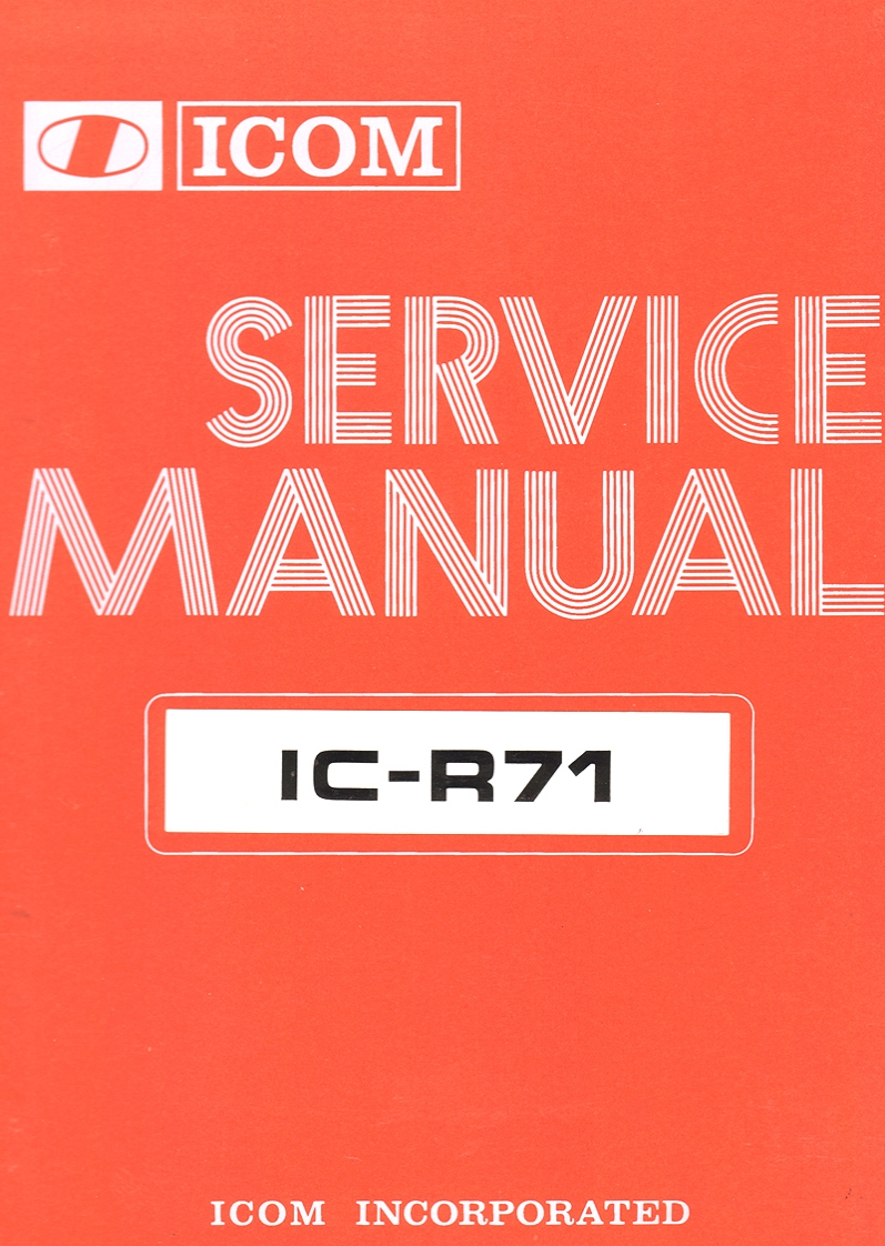 艾可慕Icom_IC-R71-(Service-Manual维修手册含电器原理图)