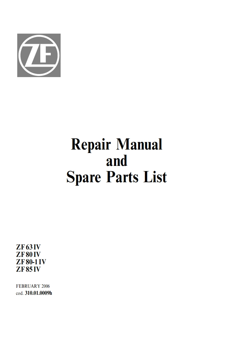 采埃孚Repair_manual_ZF_63_IV_ZF_80_IV_ZF_80-1_IV_ZF_85_IV_code_310_01_0009h变速箱维修手册