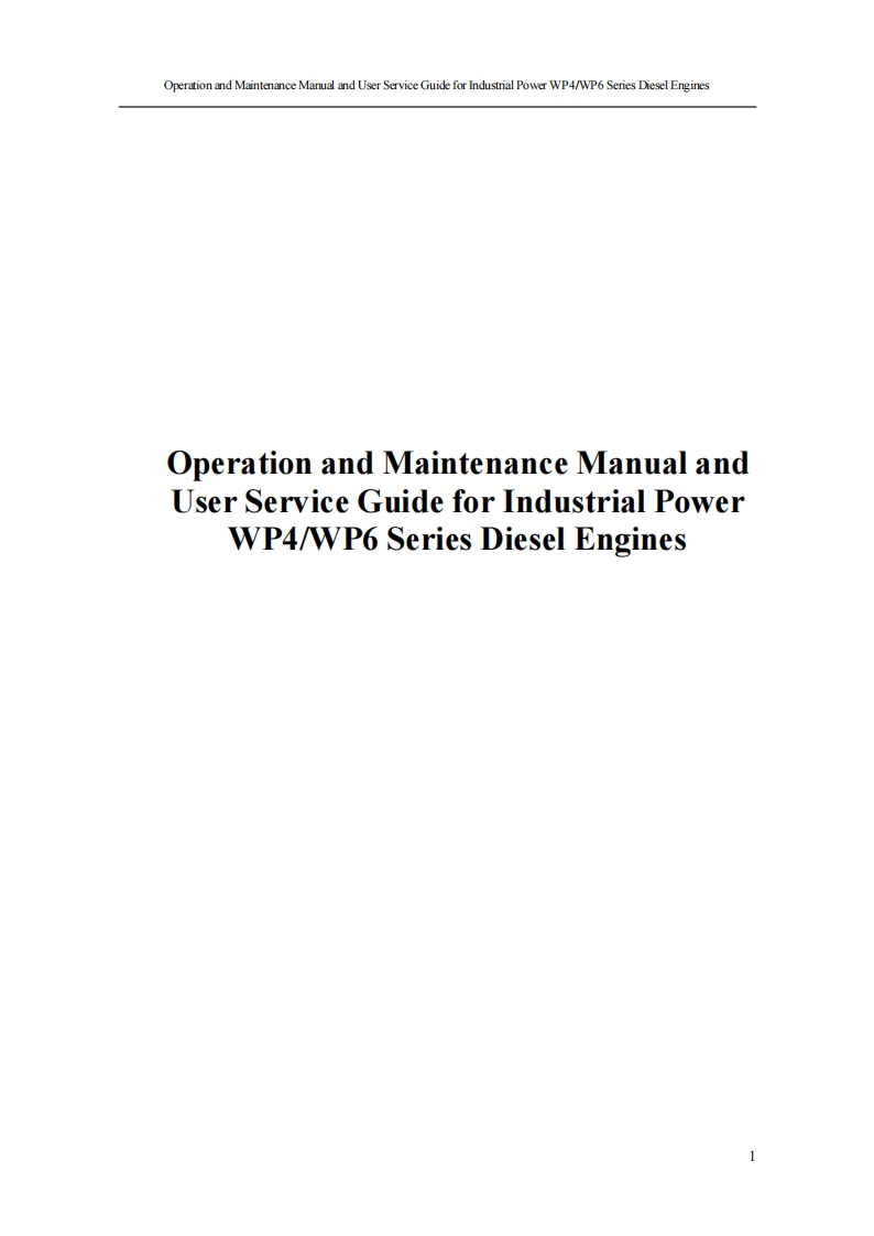 重汽Operation-and-Maintenance-Manual-and-User-Service-Guide-for-Industrial-Power-WEHCAI-WP4WP6-Series-Diesel-Engines
