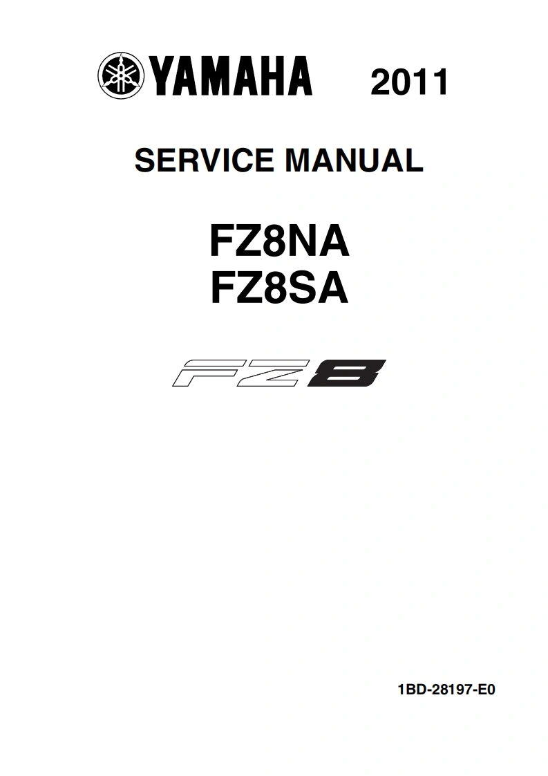 雅马哈摩托车YAMAHA-FZ8-SA-Service-Manual含电器原理图维修手册